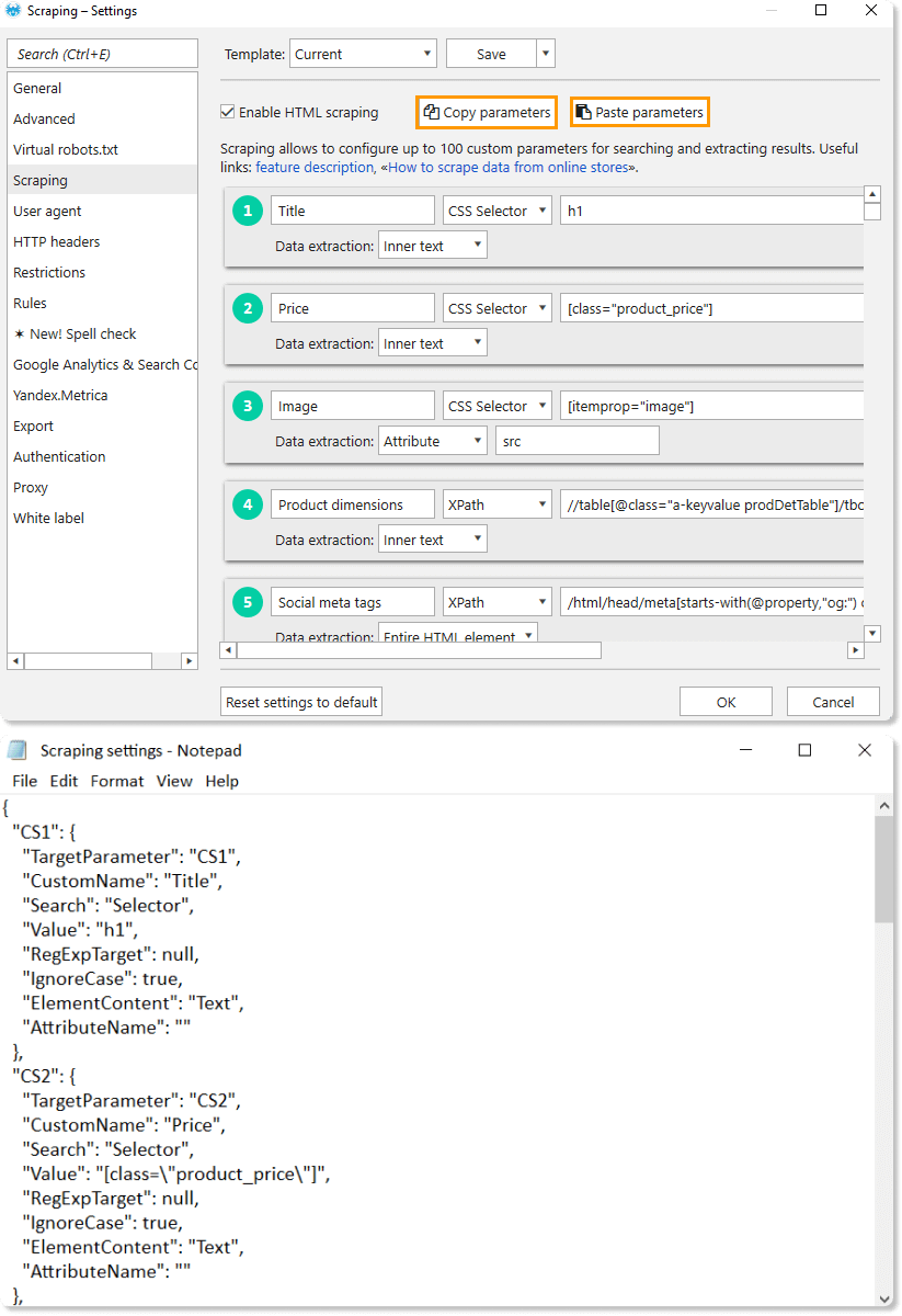 Even if you have hundreds of parameters set in Netpeak Spider on the ‘Scraping’ tab, use the ‘Copy’ button (then they will all be added to the clipboard) and ‘Paste’ – and observe the magic