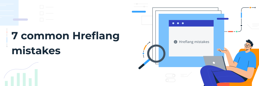 How to fix hreflang tags with errors: 7 Issues and Their Solutions with Netpeak Spider