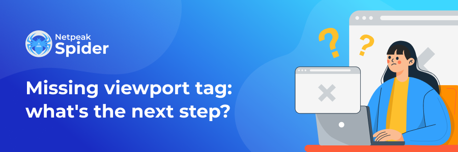 Missing Viewport Meta Tag: What to Do?