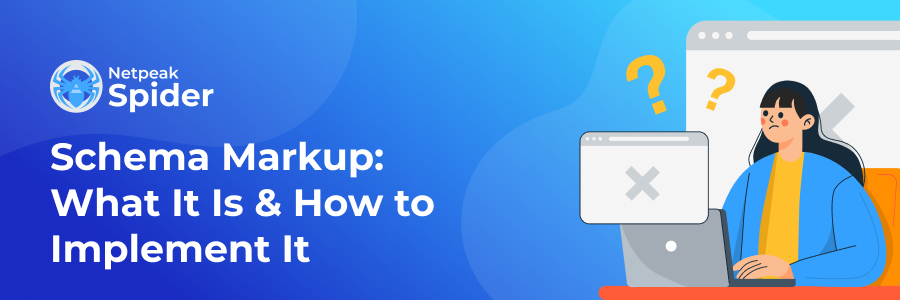 The Basics of Schema Markups Implementation