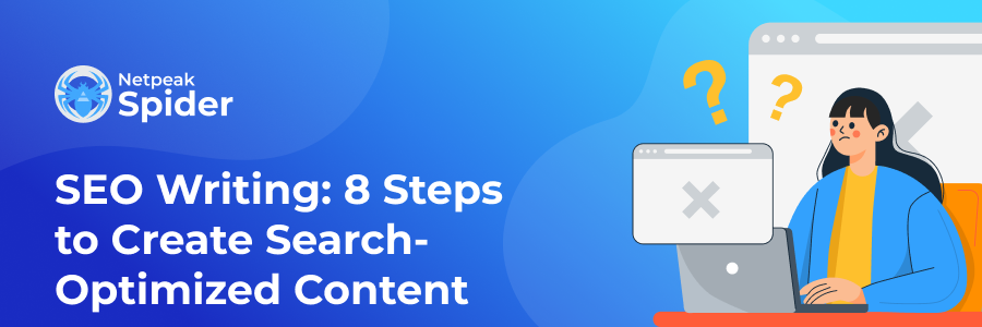 A Step-By-Step Guide to SEO Content Writing