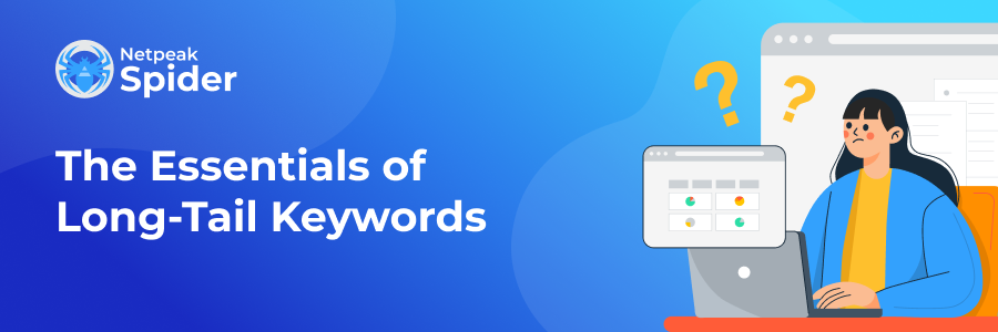 Mastering Long Tail Keywords for SEO: A Comprehensive Guide